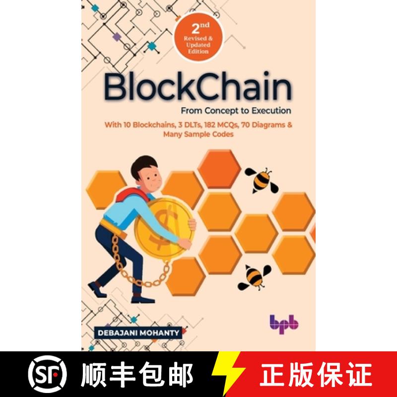 【2-3周达】Blockchain From Concept to Execution: With 10 Blockchains, 3 DLTs, 182 MCQs, 70 Diagrams &... [9789389423426]