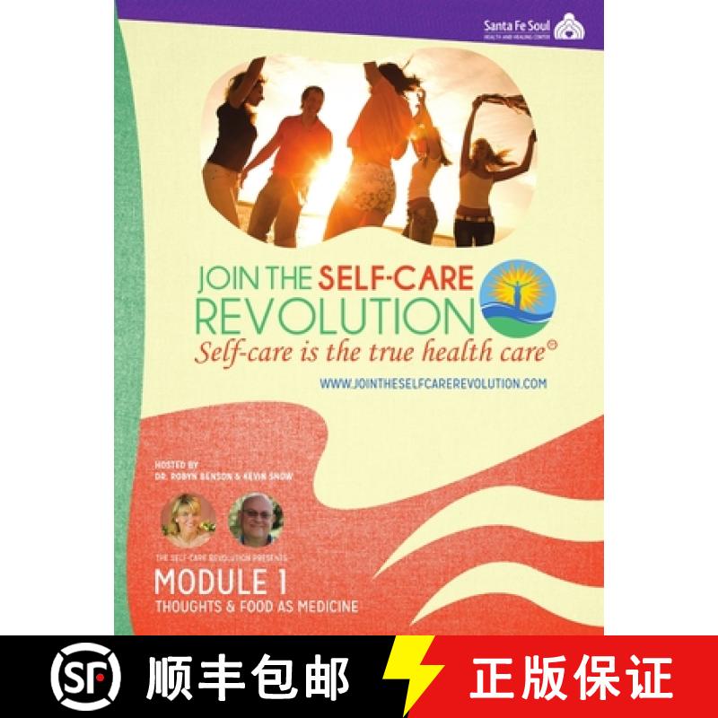 【2-3周达】The Self-Care Revolution Presents: Module 1 - Thoughts And Food As Medicine [9781304504920]