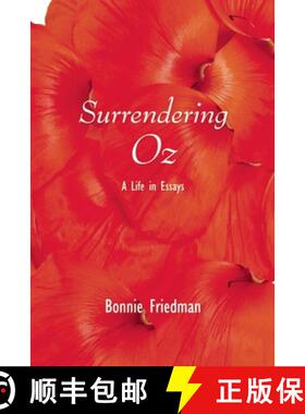 【3-4周达】Surrendering Oz: A Life in Essays [9780989753227]