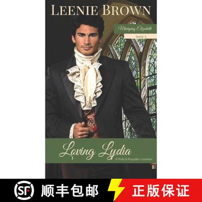 【3-4周达】Loving Lydia: A Pride and Prejudice Variation [9781989410332]