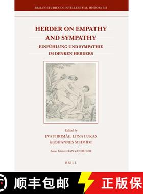 预订 Herder on Empathy and Sympathy: Einfühlung Und Sympathie Im Denken Herders [9789004426887]