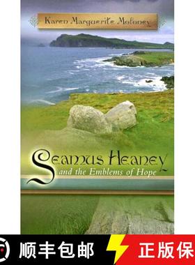 【3-4周达】Seamus Heaney and the Emblems of Hope [9780826217448]
