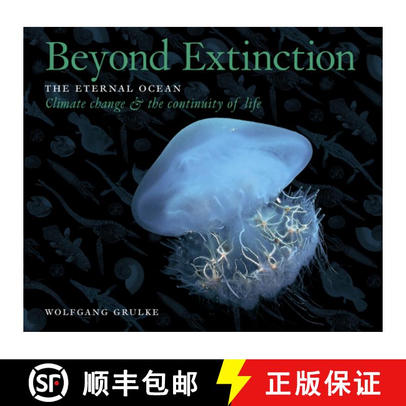 【2-3周达】Beyond Extinction: The Eternal Ocean--Climate Change & the Continuity of Life [9781916039407]