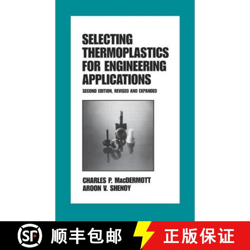 【3-4周达】Selecting Thermoplastics for Engineering Applications, Second Edition, [9780824798451]
