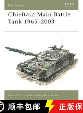 【3-4周达】Chieftain Main Battle Tank 1965–2003 [9781841767192]