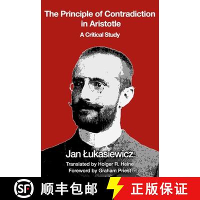 【3-4周达】The Principle of Contradiction in Aristotle: A Critical Study [9781943354061]