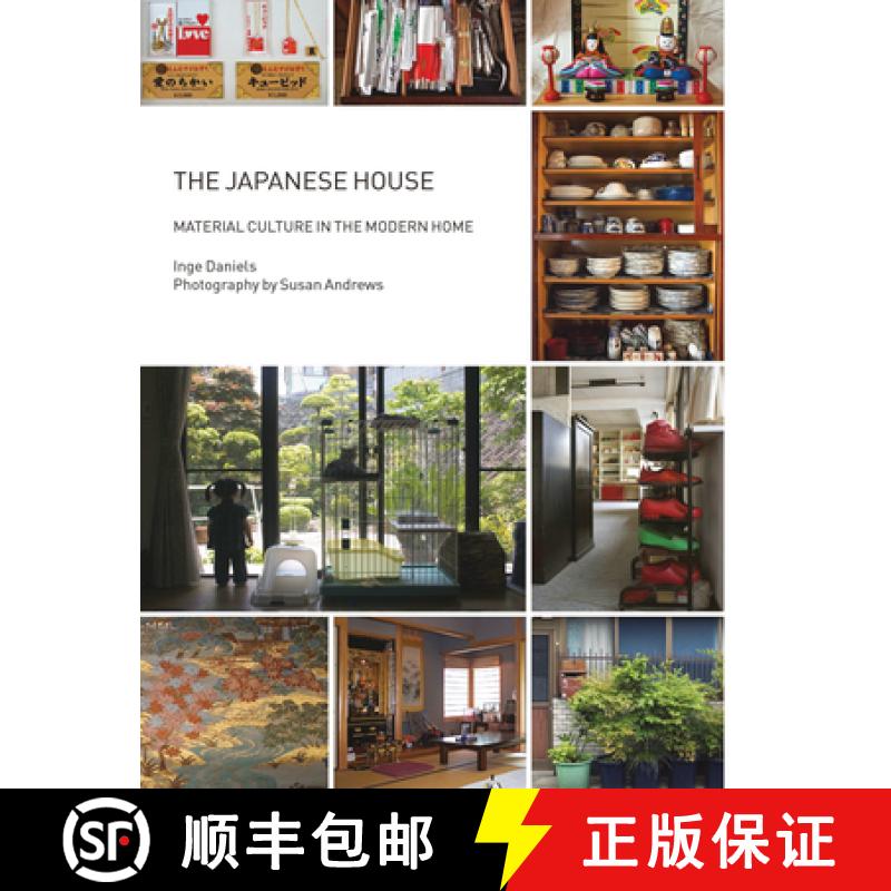 【3-4周达】The Japanese House: Material Culture in the Modern Home [9781845205171]