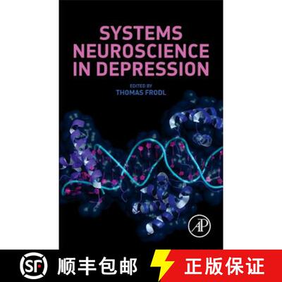 【3-4周达】Systems Neuroscience in Depression [9780128024560]