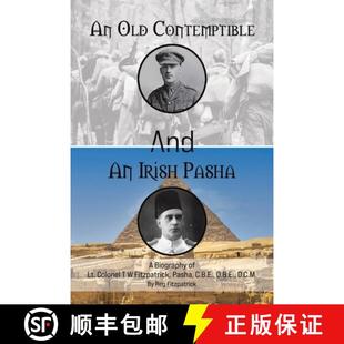 Colonel Fitzpatrick and Pasha Biography Irish Lt. 9781398440029 C.... Old 3周达 Contemptible