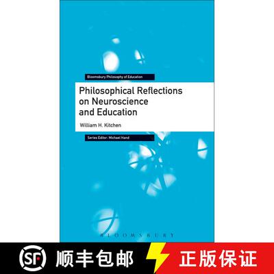 【3-4周达】Philosophical Reflections on Neuroscience and Education [9781474283694]