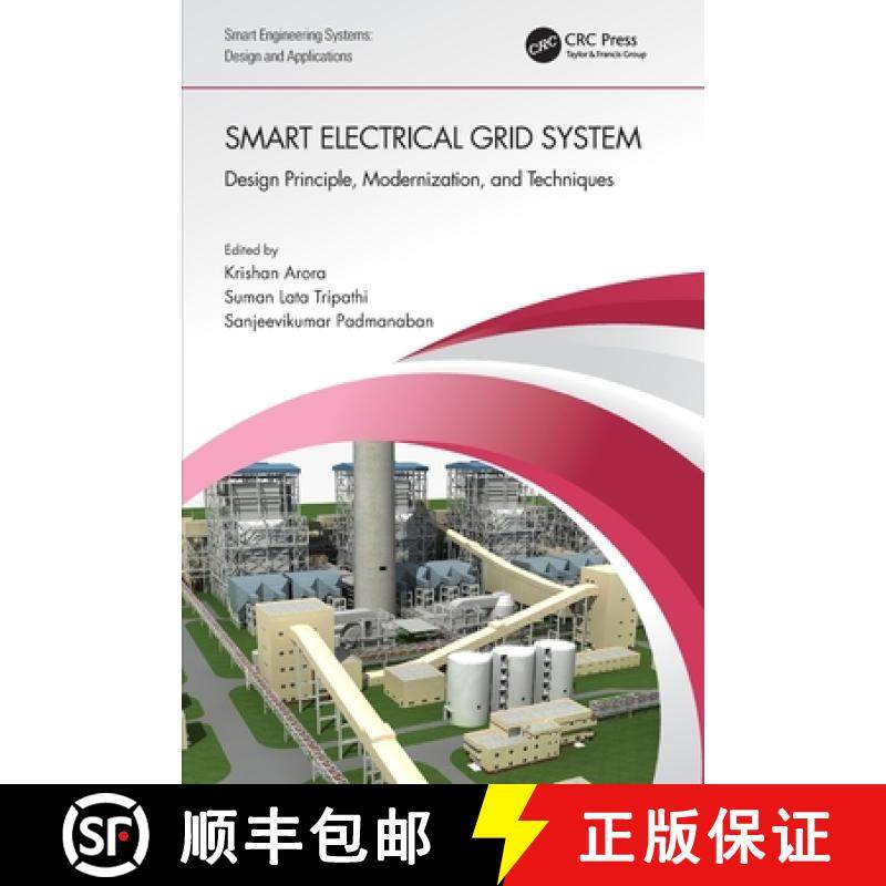 【3-4周达】Smart Electrical Grid System: Design Principle, Modernization, and Techniques [9781032150499]