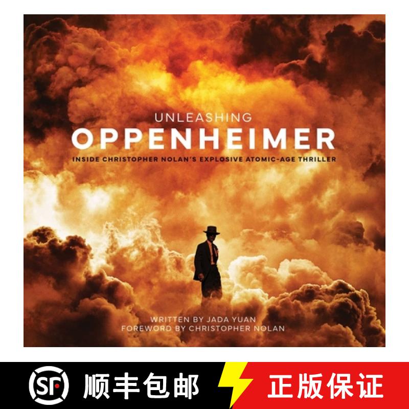 【3-4周达】Unleashing Oppenheimer: Inside Christopher Nolan's Explosive Atomic-Age Thriller [9798886630961]