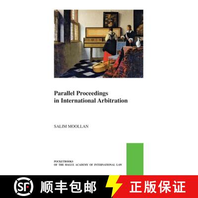 预订 Parallel Proceedings in International Arbitration: Theoretical Analysis and the Search for Pract... [9789004694309]