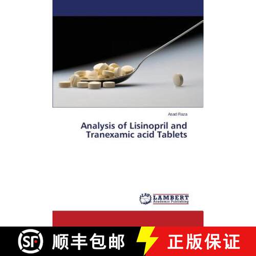 【3-4周达】Analysis of Lisinopril and Tranexamic acid Tablets (Aufl.) [9783659223907]