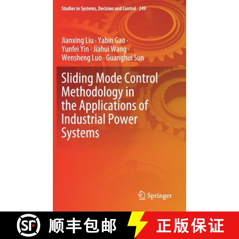 【3-4周达】Sliding Mode Control Methodology in the Applications of Industrial Power Systems [9783030306540]