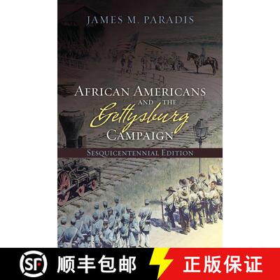 【3-4周达】African Americans and the Gettysburg Campaign, Sesquicentennial Edition [9780810883369]