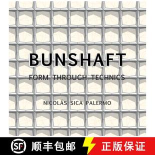 Gordon Bunshaft Form Technics 4周达 Through 9781961856912