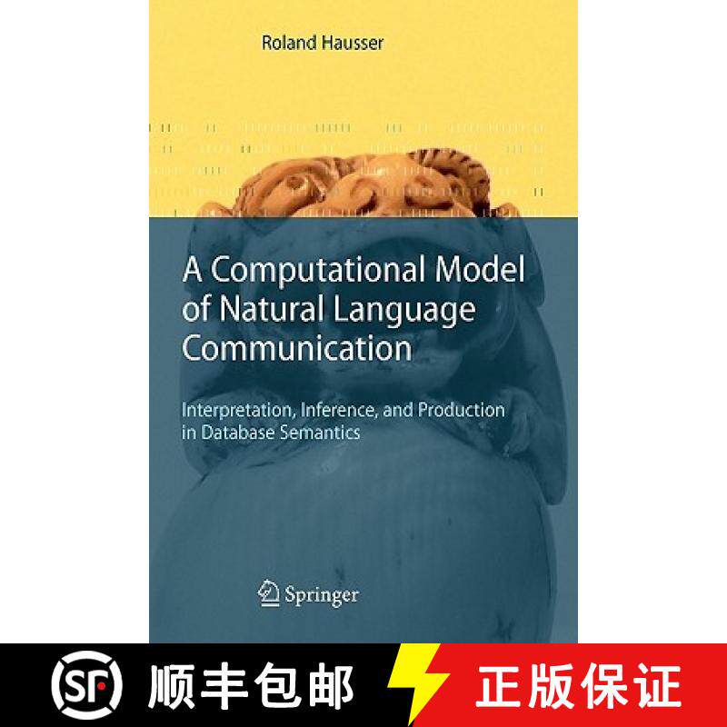 【3-4周达】A Computational Model of Natural Language Communication : Interpretation, Inference, and P... [9783642071300]