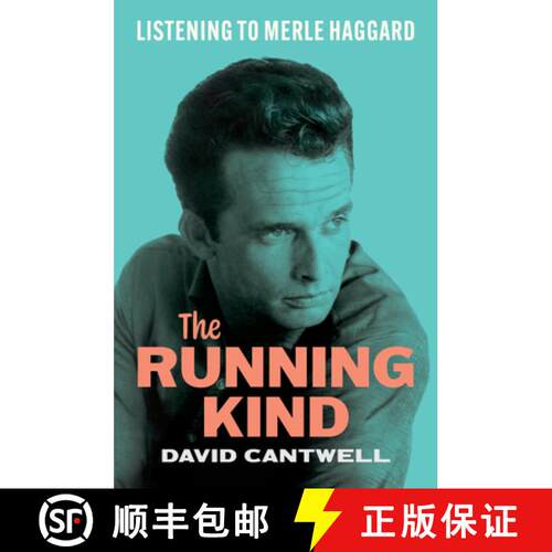 【3-4周达】精装 Running Kind – Listening to Merle Haggard: Listening to Merle Haggard [9781477322369]