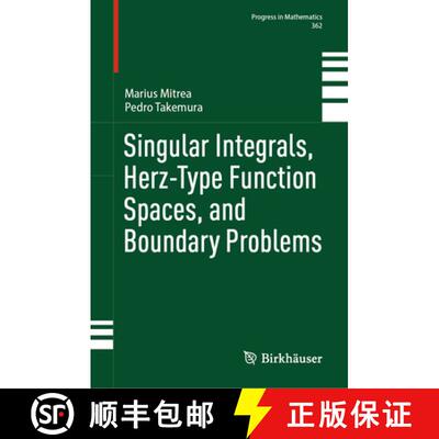 【3-4周达】Singular Integrals, Herz-Type Function Spaces, and Boundary Problems [9783032125156]