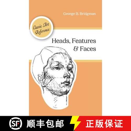 【3-4周达】Heads, Features and Faces (Dover Anatomy for Artists) [9781626544970]