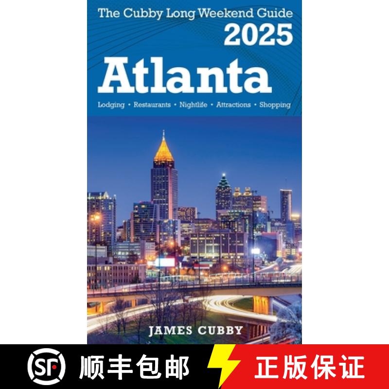 【3-4周达】ATLANTA The Cubby 2025 Long Weekend Guide [9798230529552]