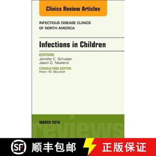America Infectious Disease 9780323581561 Infections Children Issue North Clinics Volume 4周达