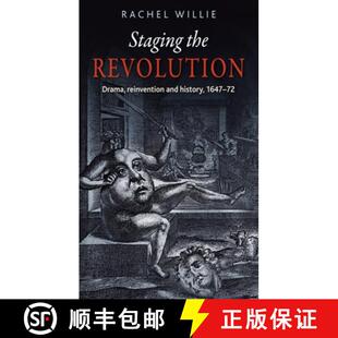 reinvention revolution and Staging 1647 3周达 9781526139566 the history Drama