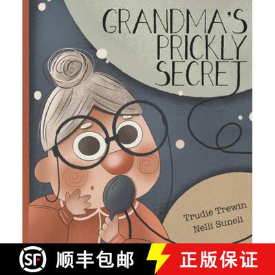 预订 Grandma's Prickly Secret [9781922503268]