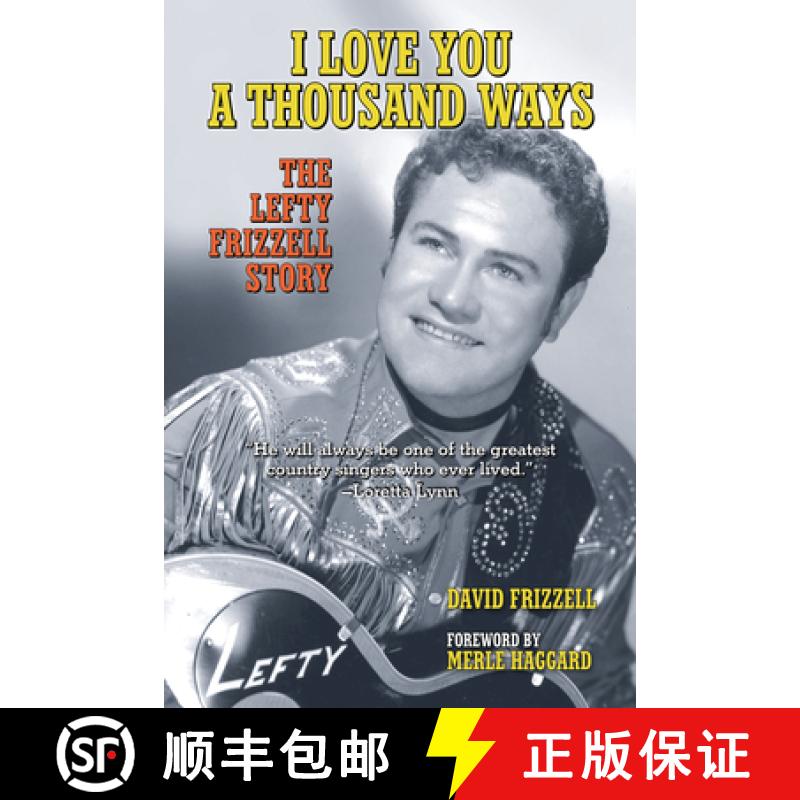 【3-4周达】I Love You a Thousand Ways: The Lefty Frizzell Story [9781595801302]