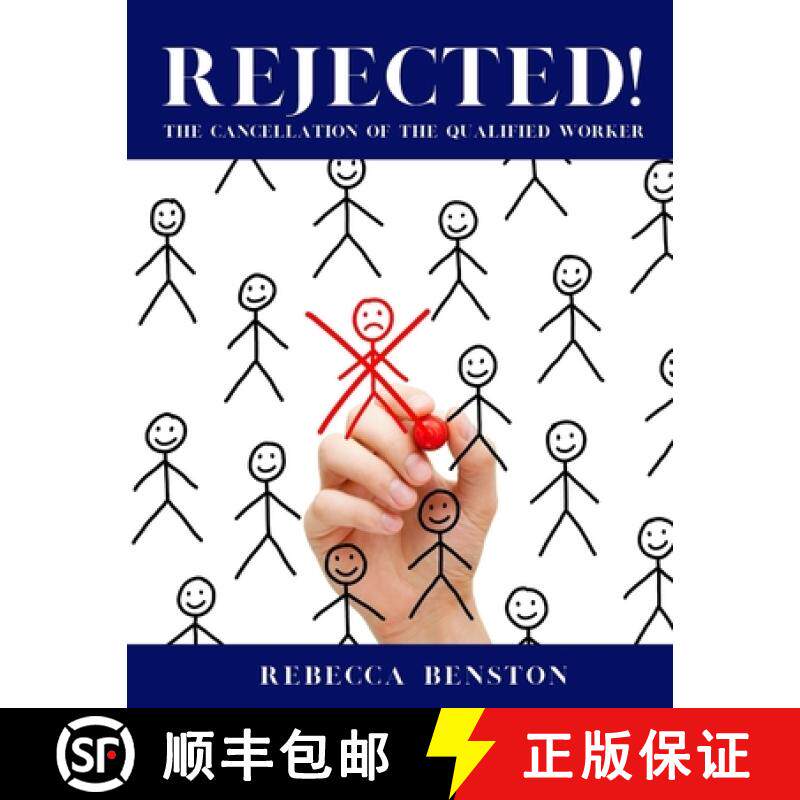 预订 Rejected: The Cancellation of the Qualified Worker [9781949798920]