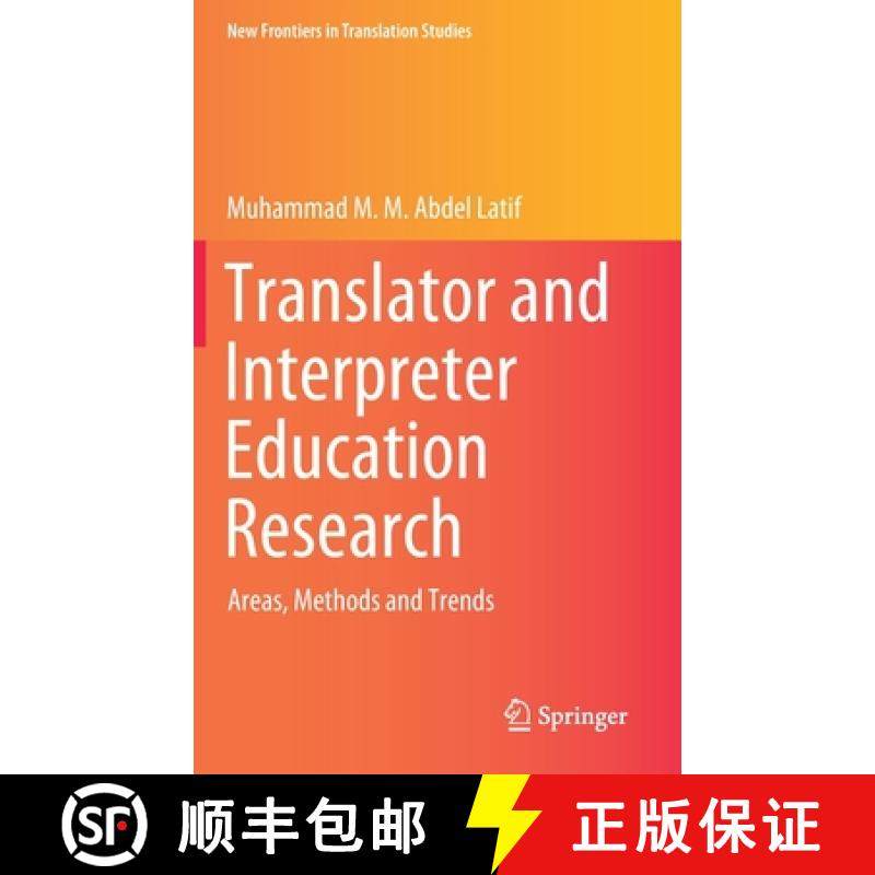【3-4周达】Translator and Interpreter Education Research : Areas, Methods and Trends [9789811585494]