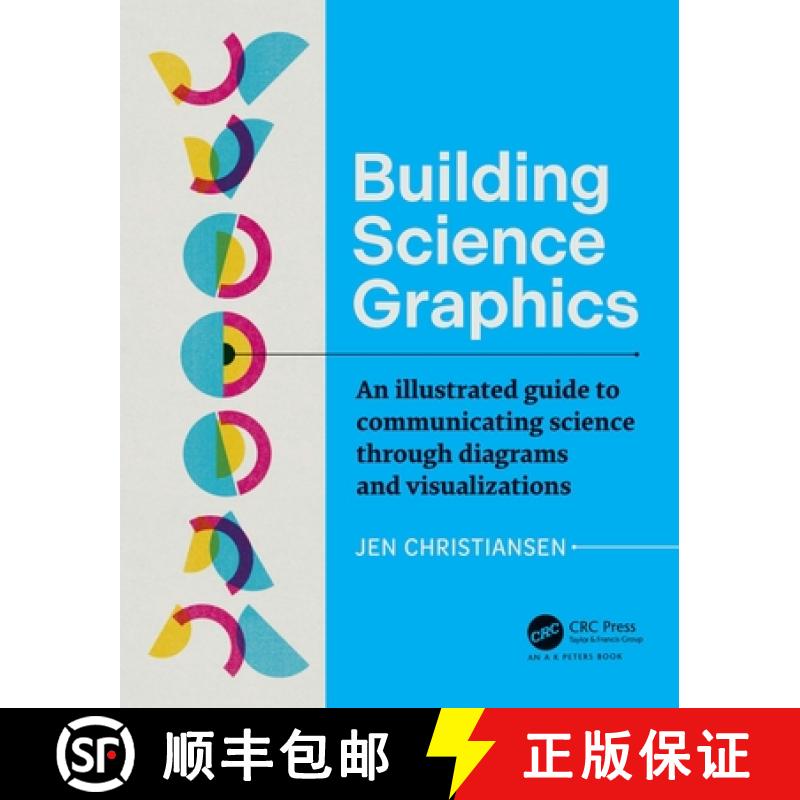 【3-4周达】Building Science Graphics: An Illustrated Guide to Communicating Science Through Diagrams ... [9781032109404]