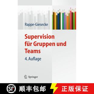 【3-4周达】Supervision fuer Gruppen und Teams (4., aktualisierte Aufl. 2009) [9783642010552]