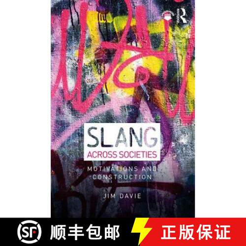 【3-4周达】Slang across Societies : Motivations and Construction [9781138558830]