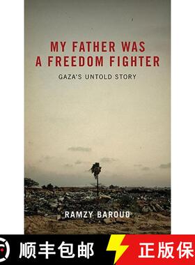 【3-4周达】My Father Was A Freedom Fighter: Gaza's Untold Story [9780745328812]