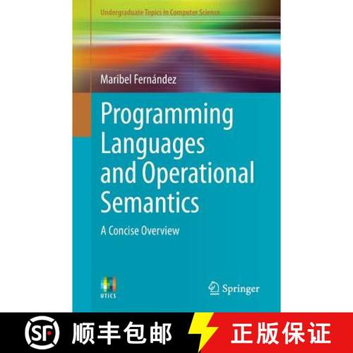 【3-4周达】Programming Languages and Operational Semantics : A Concise Overview [9781447163671]