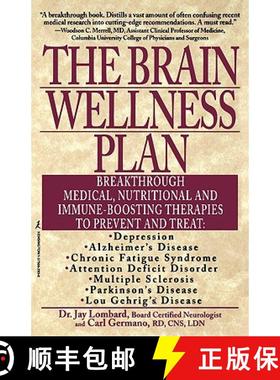 【3-4周达】The Brain Wellness Plan: Breakthrough Medical, Nutritional, and Immune-Boosting Therapies [9781575662930]