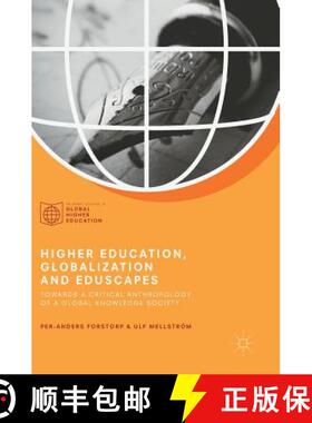 【3-4周达】Higher Education, Globalization and Eduscapes : Towards a Critical Anthropology of a Globa... [9781137440464]