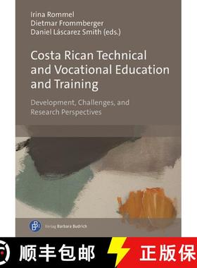 预订 Costa Rican Technical and Vocational Education and Training: Development, Challenges, and Resear... [9783847431459]