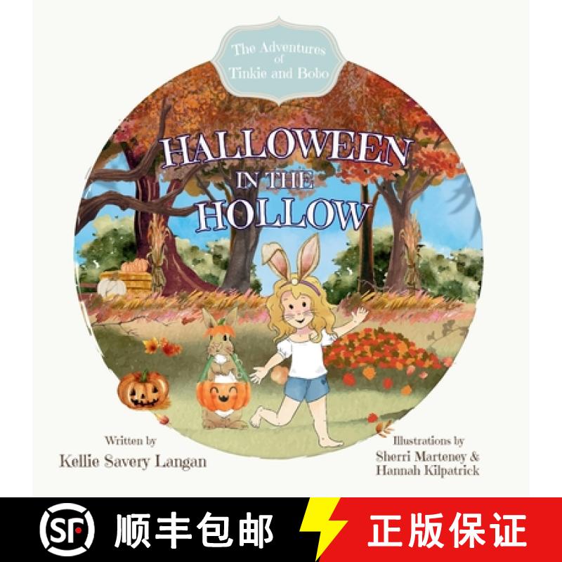 【2-3周达】Halloween in the Hollow: A children's book filled with valuable lessons, teaching kids to ... [9798988663430]