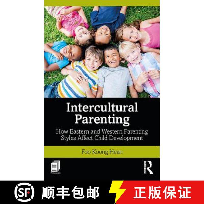 【3-4周达】Intercultural Parenting : How Eastern and Western Parenting Styles Affect Child Development [9781138580879]