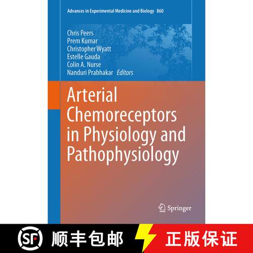 【3-4周达】精装 Arterial Chemoreceptors in Physiology and Pathophysiology [9783319184395]