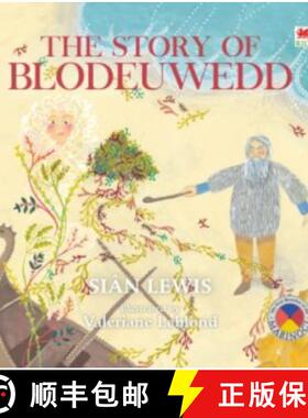 【3-4周达】Four Branches of the Mabinogi: Story of Blodeuwedd, The [9781849674379]