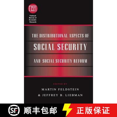 【3-4周达】精装 The Distributional Aspects of Social Security and Social Security Reform [9780226241067]