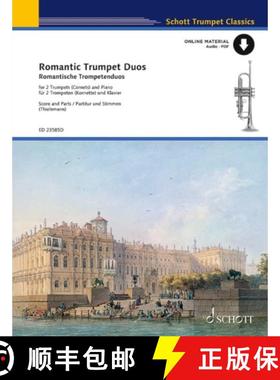 【3-4周达】Romantic Trumpet Duos: for 2 trumpets (cornets) in Bb and piano. Score and parts. [9783795726089]