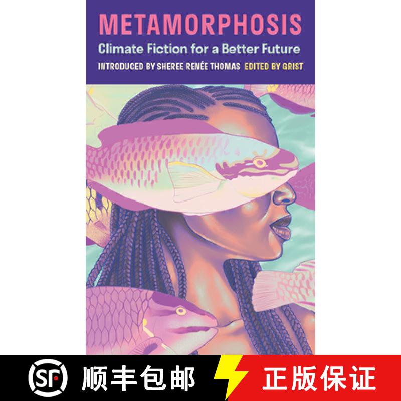 【3-4周达】Metamorphosis : Climate Fiction for a Better Future [9781571311498]