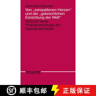 【3-4周达】Von zerspaltenen Herzen und der gebrechlichen Einrichtung der Welt: Versuch einer Phänome... [9783476006806]