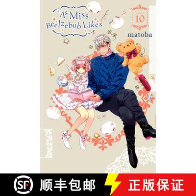 【3-4周达】As Miss Beelzebub Likes, Vol. 10 [9781975309312]