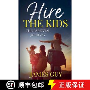 Hire the Journey 9798989939527 Parental 4周达 The Kids